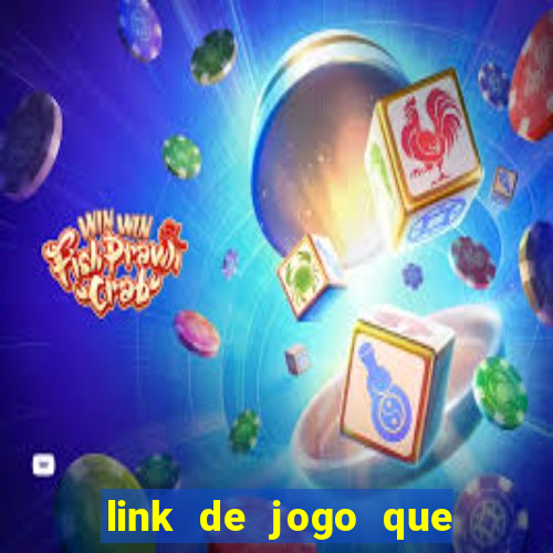 link de jogo que ganha dinheiro sem depositar